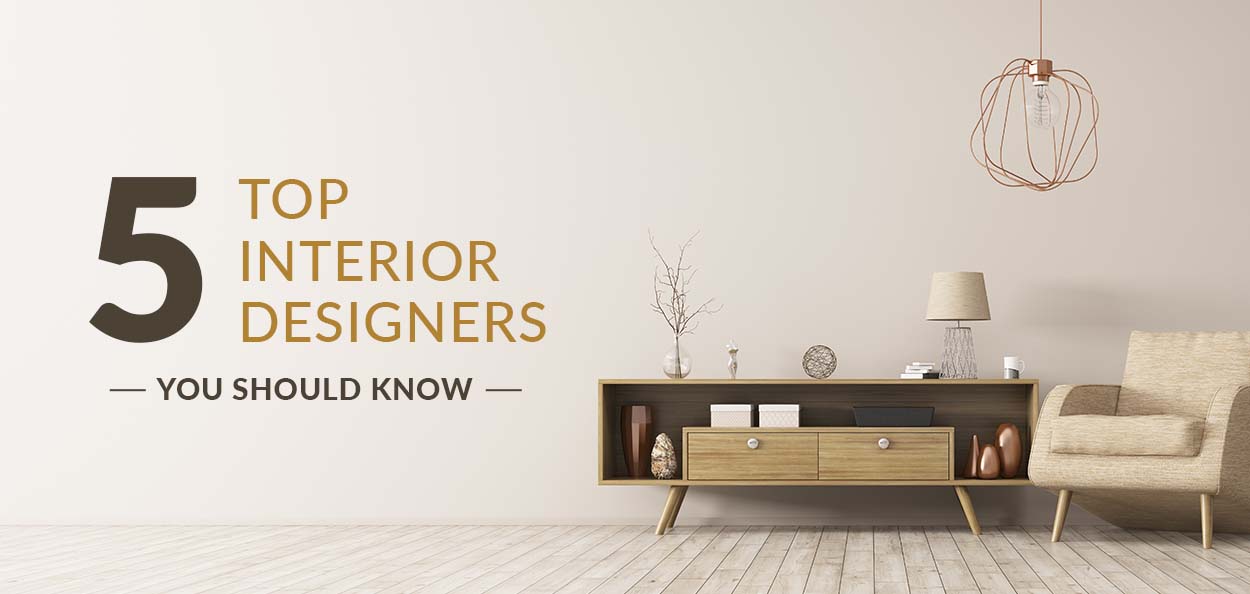 Interior Designers: All things you need to know
